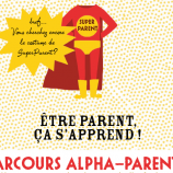 Alpha-parents : être parent, ça s’apprend !