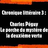Chronique littéraire (3) : Charles Péguy avec le père Luc Garnier