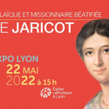 Béatification de Pauline JARICOT le 22 Mai à Eurexpo- dernier jour pour s’inscrire dans le car paroissial